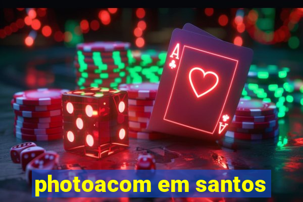 photoacom em santos